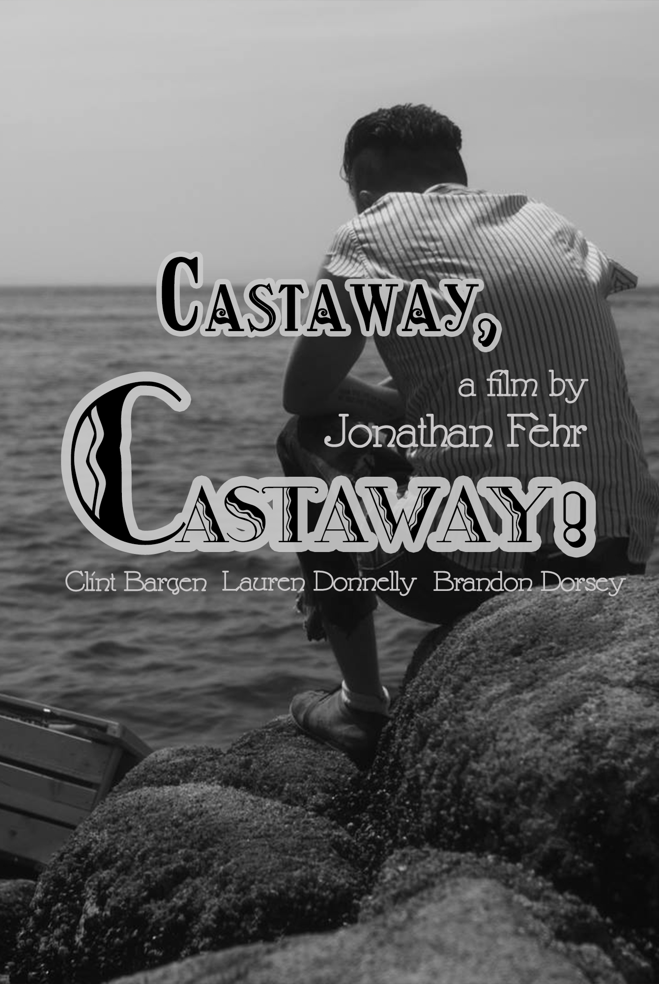 The Story Behind “Castaway, Castaway!” J.R. Fehr